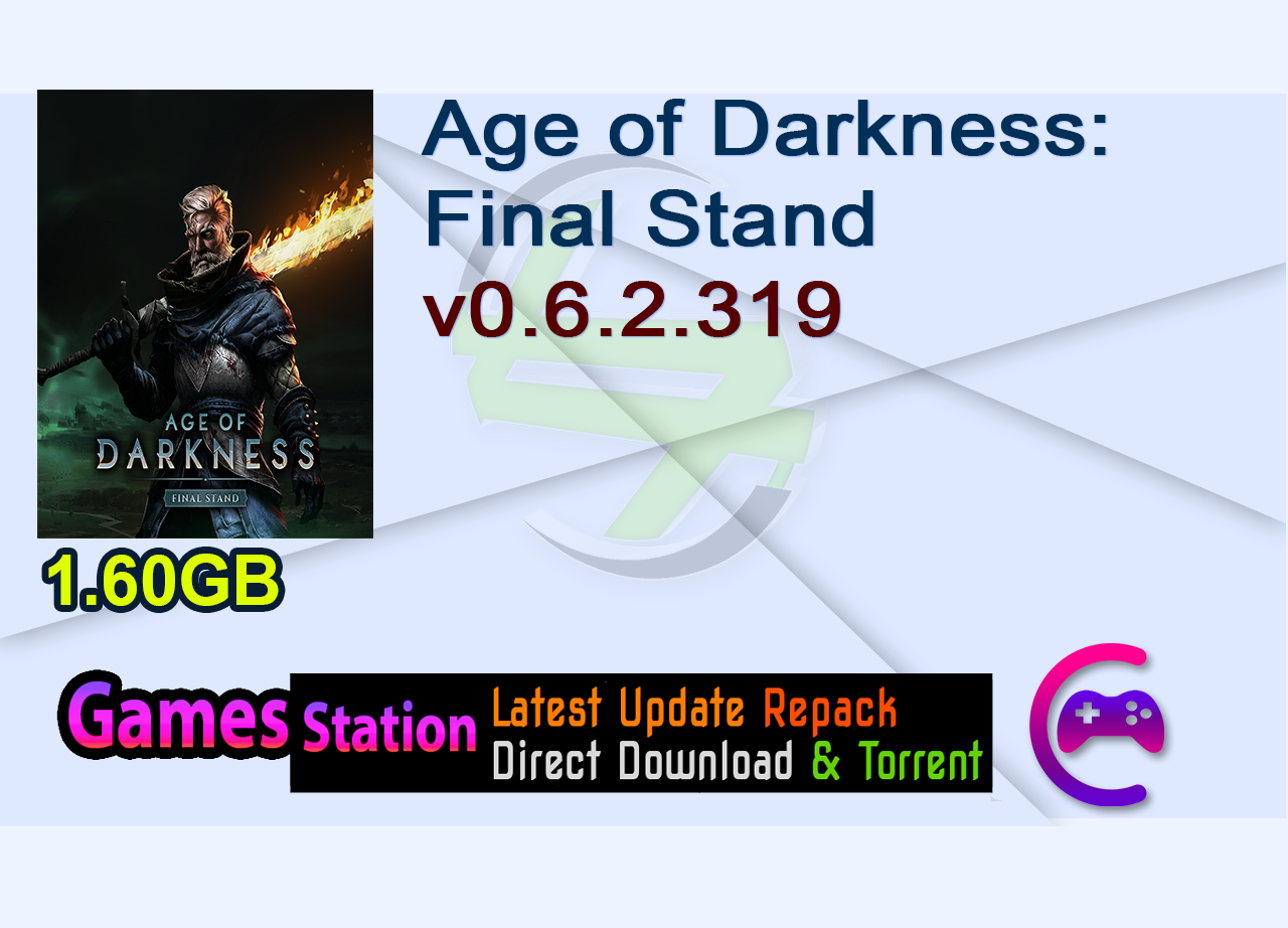 Age of Darkness: Final Stand v0.6.2.319