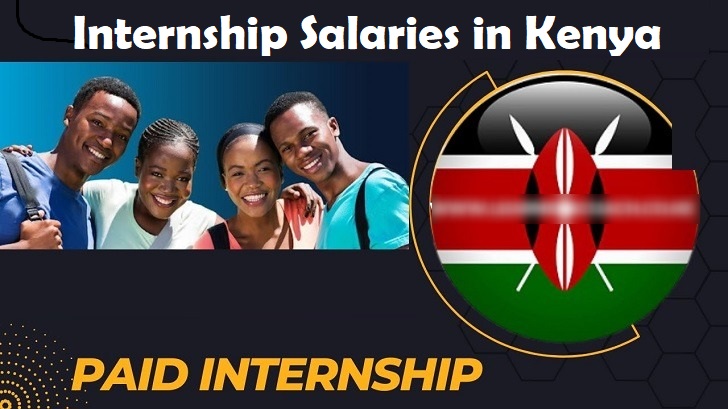 Internship Salaries in Kenya
