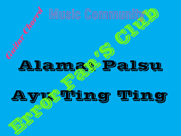 Alamat Palsu | Ayu Ting Ting