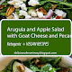 Arugula and Apple Salad with Goat Cheese and Pecans