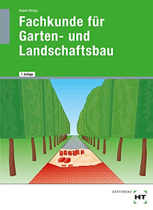 Fachkunde für Garten- und Landschaftsbau: Lehrbuch