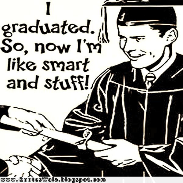 Funny Graduation Quotes. QuotesGram