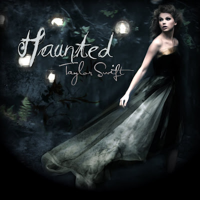 Taylor Swift - Haunted Lyrics