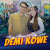  Demi Kowe Happy Asmara Feat Gilga Sahid Lirik Lagu