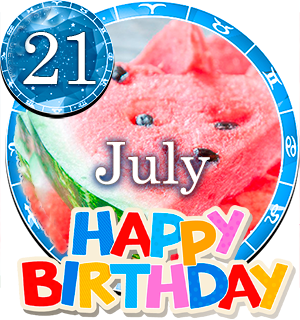 July 21 Birthday Horoscope