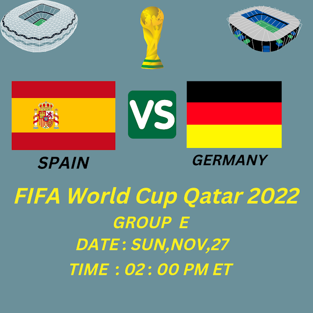 Enjoy Spain vs Germany Live Streams free FIFA World Cup Qatar 2022 Broadcast Coverage