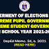 DEFERMENT OF ELECTIONS FOR THE SUPREME PUPIL GOVERNMENT AND SUPREME STUDENT GOVERNMENT FOR SCHOOL YEAR 2021-2022