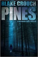 Pines by Blake Crouch (Book cover)