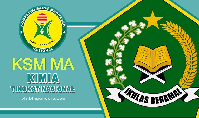 Kumpulan Soal Latihan KSM Kimia MA Tingkat Nasional 2023