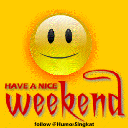 Dp BBM Have a nice Weekend GIF  Tips and Trick