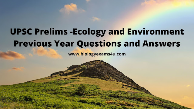 UPSC Prelims Ecology and Environment Previous Year Questions