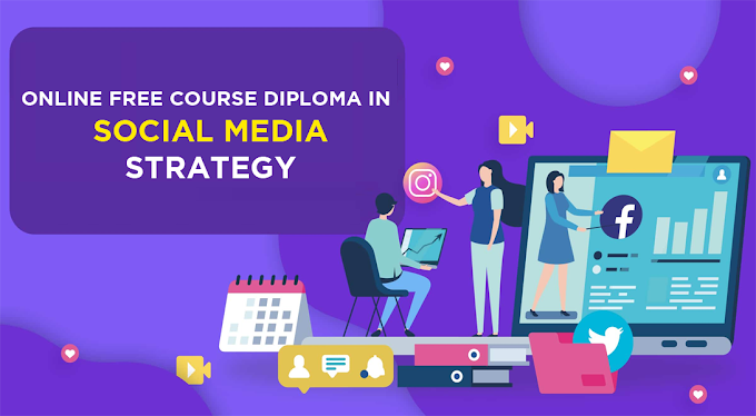 Online Free Course Diploma in Social Media Strategy