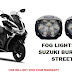 Dual LED Fog Lights on Suzuki Burgman Street - Install - Rs.250 Only