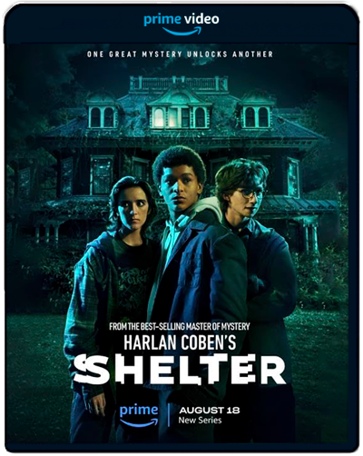 Harlan Coben's Shelter: Season 1 (2023) 1080p AMZN WEB-DL Latino-Inglés [Subt.Esp] (Serie de TV. Drama. Intriga)