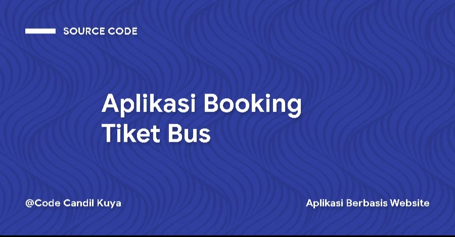 Aplikasi Booking Tiket Bus