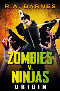 cover for Zombies v. Ninjas: Origin by R.A. Barnes