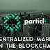 11 The intelligent investors guide to Particl (PART): Part 4 - Is there a huge unmet demand for 100% private 2-party transactions? (self.Particl)