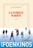 David Foenkinos, La famille Martin