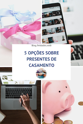 opções sobre presentes de casamento