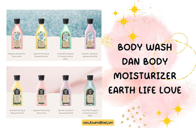 Cara Merawat Tubuh Bersama Earth Life Love Beauty Care