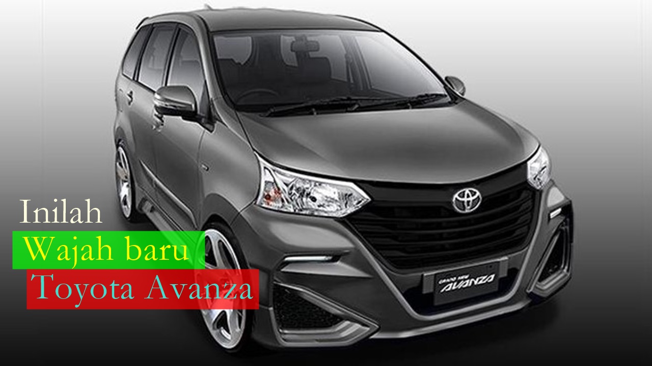 Review Mobil Wajah Baru Avanza