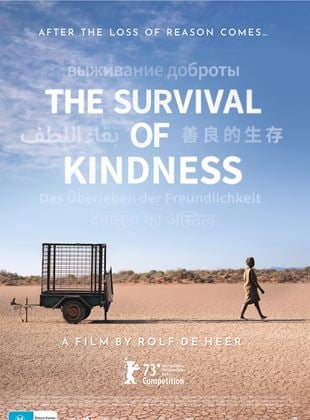 Avis The survival of kindness de Rolf de Heer