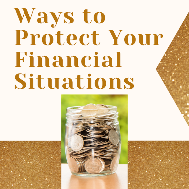 ways to protect financial situations
