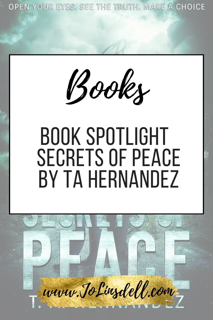 Book Spotlight Secrets of Peace by TA Hernandez