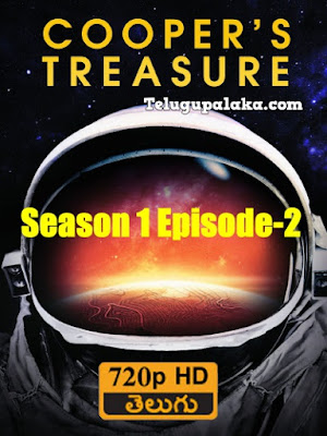 Cooper's Treasure Season 1 Episode-2 Telugu Dubbed TV Series