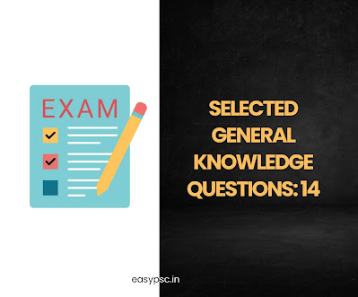 Selected General Knowledge Questions: 14