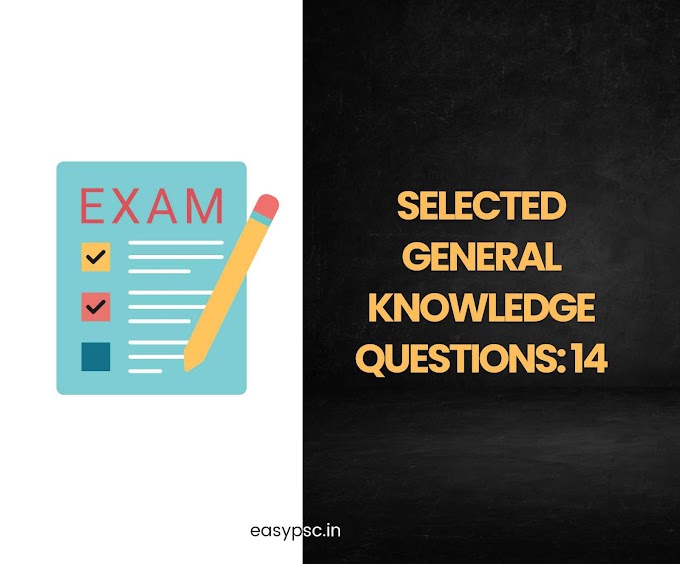 Selected General Knowledge Questions: 14