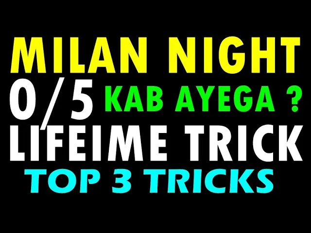 milan night today milan night close today milan night today fix game milan night today close milan night lifetime trick milan night follow ank milan night table trick today milan night table line trick milan night open to close today milan night open to close trick milan night open to close guessing