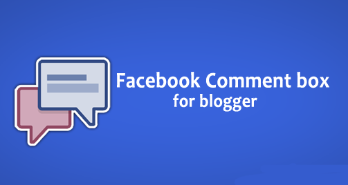 Hướng dẫn cách thêm Facebook Comment vào Blogspot toàn tập