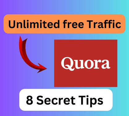 How To Get Free Traffic From Quora [8 Secret Tips].