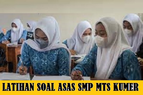 Latihan Soal ASAS (Asesmen Sumatif Akhir Semester) Mata Pelajaran Matematika SMP MTS Kelas 7 Kurikulum Merdeka