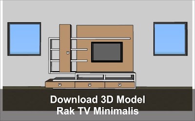 Download 3D Rak TV Minimalis Referensi Desain Arsitektur