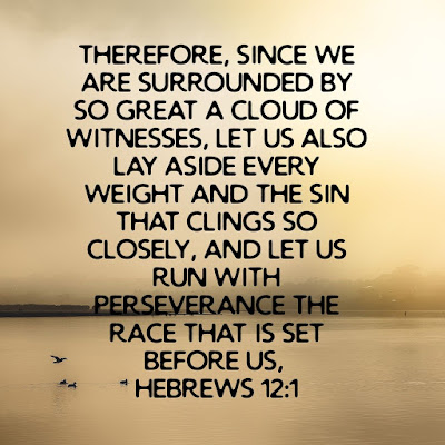 Saturday Bible Verse Of The Day Hebrews 12:1