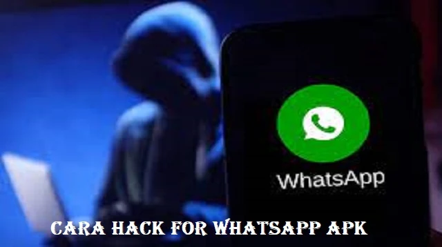 Hack For Whatsapp Apk