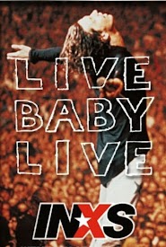 INXS: Live Baby Live (1991)