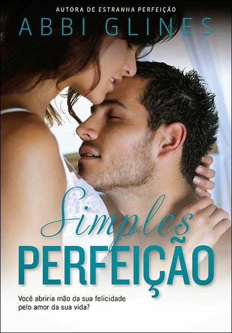 Resenha: Simples perfeição | Abbi Glines