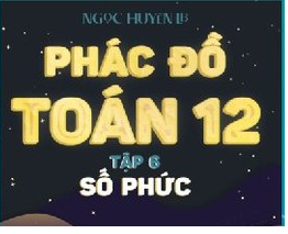 [PDF] Phác Đồ Toán 2022 - Tập 6 Số Phức