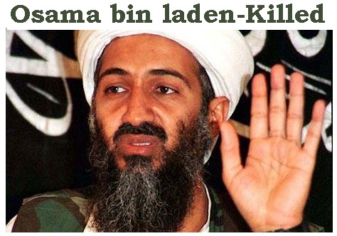 osama bin laden was killed. Osama Bin Laden Killed in