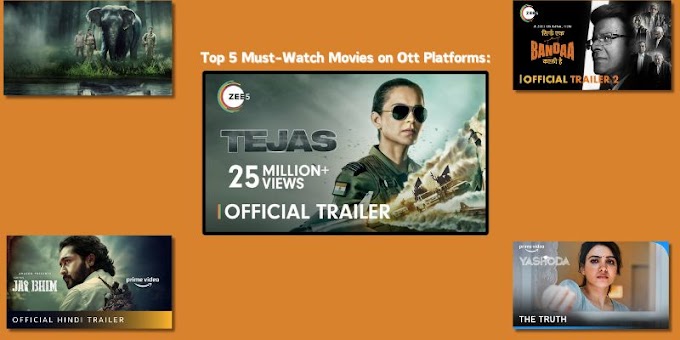 Top 5 Must-Watch Movies on Ott Platforms: