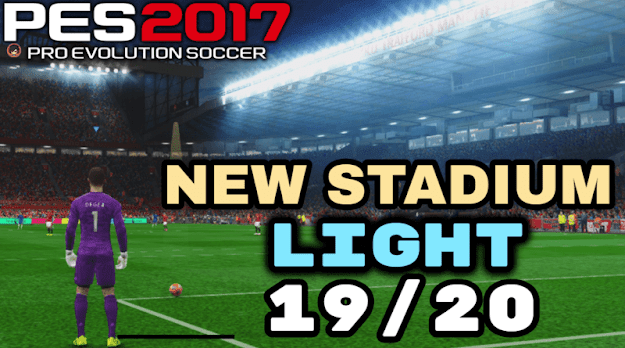 تحميل ملاعب بيس 2021 الى بيس 2017 || PES 2017 | NEW STADIUM LIGHT 20/21
