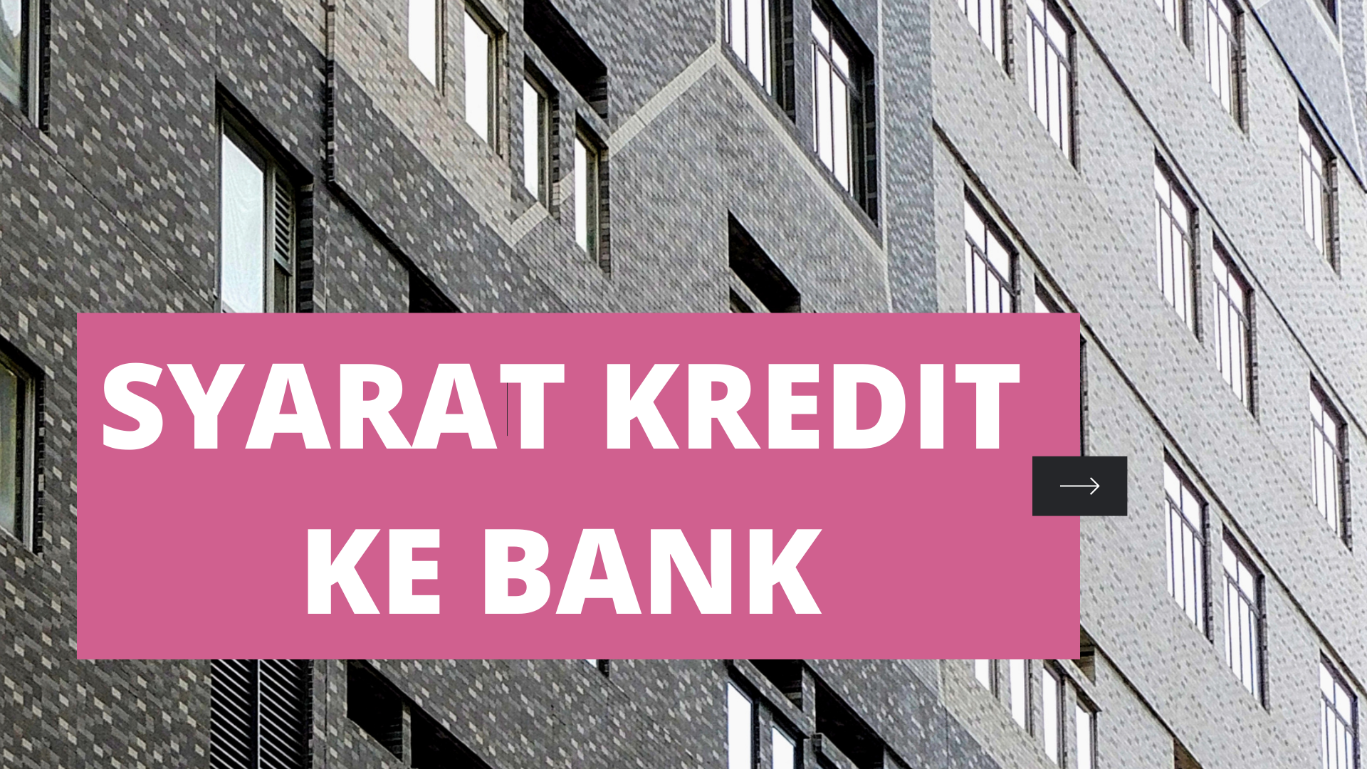 Syarat Kredit Ke Bank