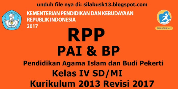 Rpp Pendidikan Agama Islam Dan Kecerdikan Pekerti (Pai & Bp) Kelas 4 Sd/Mi Kurikulum 2013 Revisi 2017