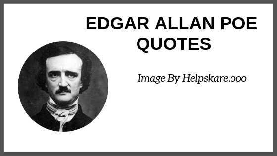 Edgar Allan Poe Quotes