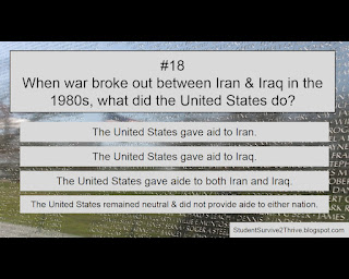 When war broke out between Iran & Iraq in the 1980s, what did the United States do? Answer choices include: The United States gave aid to Iran. The United States gave aid to Iraq. The United States gave aide to both Iran and Iraw. The United States remained neutral & did not provide aide to either nation.