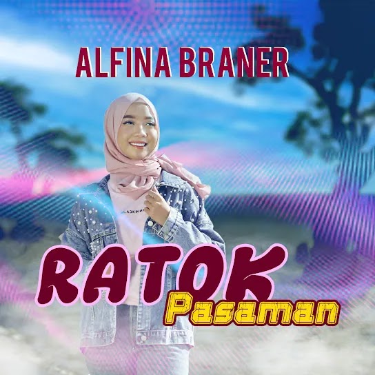 Ratok Pasaman - Alfina Braner Ratok Pasaman - Alfina Braner