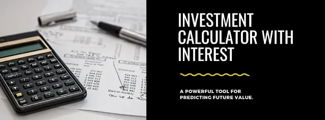 investment calculator with interest", sub keywords: investment calculator savings, investment calculator compound,  investment calculator future value
